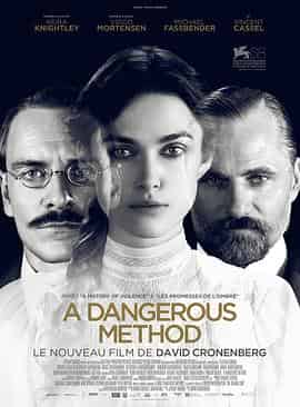 危险方法 A  Dangerous Method 危险方法 A  Dangerous Method