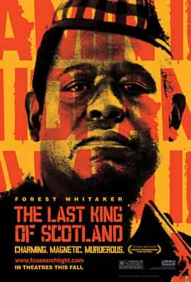 末代独裁 The Last King of Scotland 末代独裁 The Last King of Scotland