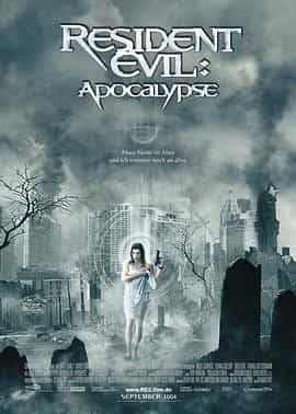 生化危机2:启示录 Resident Evil: Apocalypse