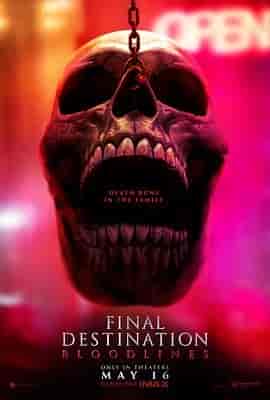 死神来了6:血脉 Final Destination: Bloodlines