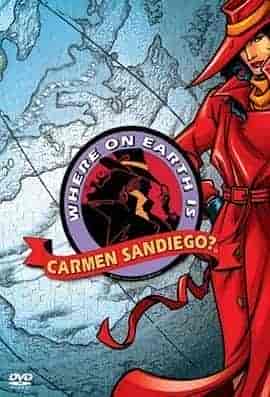 神偷卡门 第一季 Where on Earth Is Carmen Sandiego? Season 1