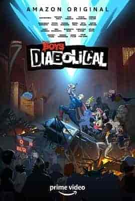 黑袍纠察队:劣迹 The Boys Presents: Diabolical