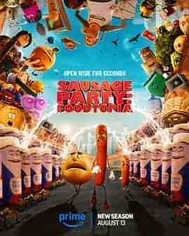 香肠聚会:食托邦 第二季 Sausage Party: Foodtopia Season 2 香肠聚会:食托邦 第二季 Sausage Party: Foodtopia Season 2