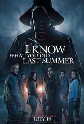 我知道你去年夏天干了什么 I Know What You Did Last Summer 我知道你去年夏天干了什么 I Know What You Did Last Summer