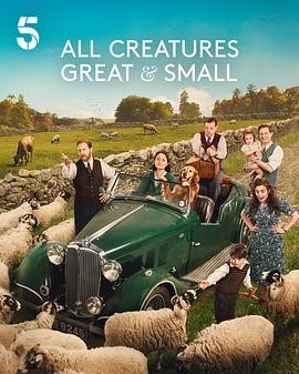 万物生灵 第六季 All Creatures Great and Small Season 6